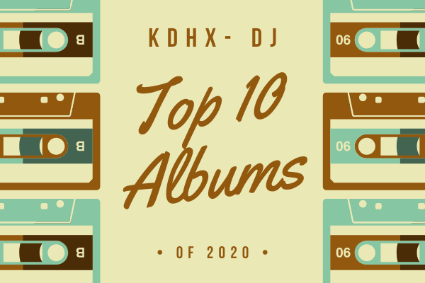 Top 10 Albums of 2020: The Midday Jamboree