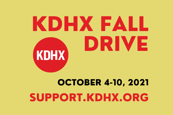 Visit support.KDHX.org right now during our Fall Drive to lend your support