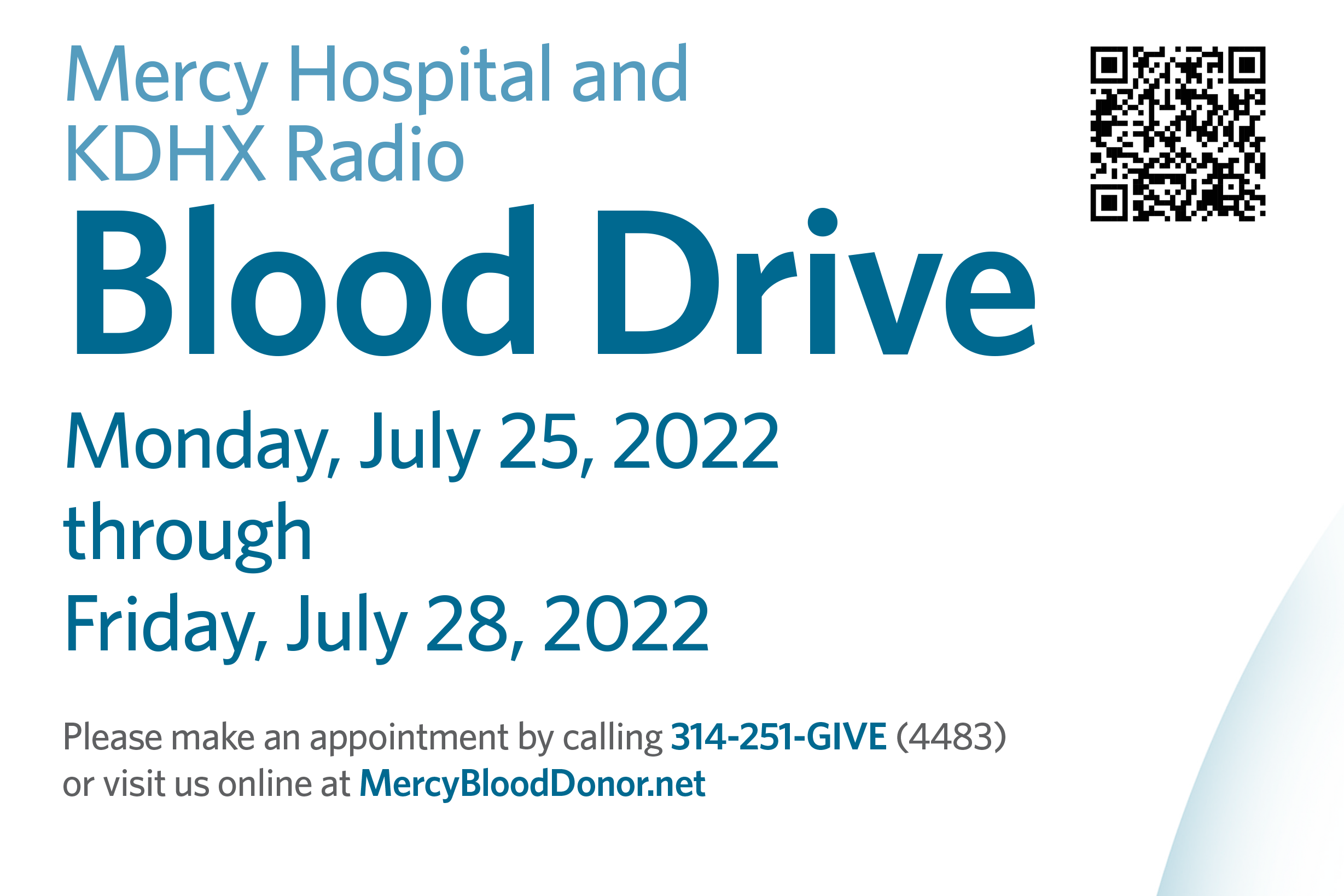 The Mercy Hospital St. Louis and KDHX community Blood Drive runs Friday, July 15th through Friday, July 29th.