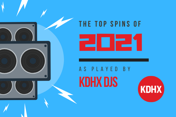 KDHX Top Album Spins of 2021