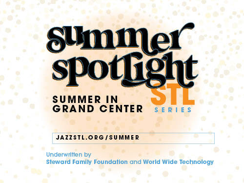 Jazz STL - Summer Spotlight STL Series