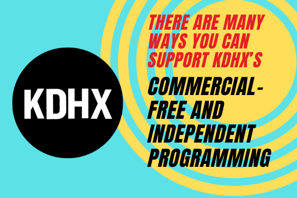 There Are Many Ways You Can Support KDHX